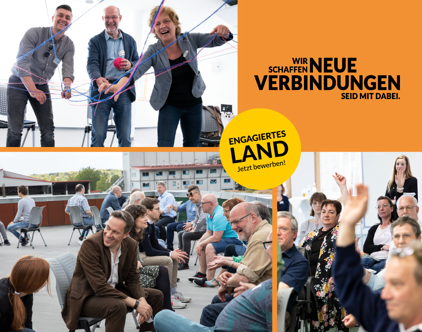 Collage mit Fotos von Menschen, die sich austauschen und vernetzen. Text: Wir schaffen neue Verbindungen. Engagiertes Land. Jetzt bewerben!