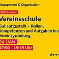 Grafik mit Symbolen und dem Text: Manangement & Organisation. #DSEEerklärt: Vereinsschule. Gut aufgestellt – Rollen, Kompetenzen und Aufgaben in der Vereinsgründung. 24. Januar, 17:00–18:15 Uhr