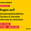 Grafik mit dem Text: Rechtsgrundlagen. #DSEE erklärt: Augen auf! Demokratiefeindliches Denken & Handeln erkennen und verstehen 07. Mai, 17:00–18:15 Uhr d-s-e-e.de