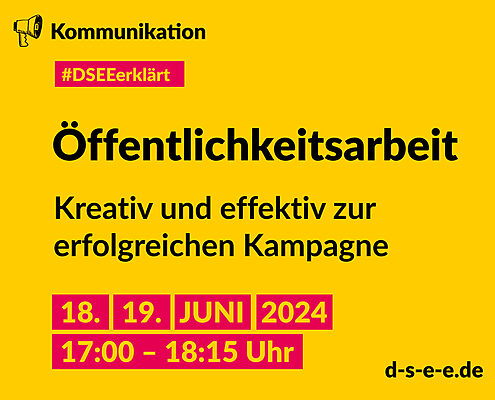 Gelbe Grafik mit gezeichnetem Megafon und dem Text: Kommunikation. #DSEEerklärt Öffentlichkeitsarbeit. Kreativ und effektiv zur erfolgreichen Kampagne. 18. und 19. Juni 2024, 17:00–18:15 Uhr. d-s-e-e.de
