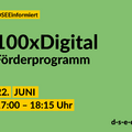 DSEE informiert" 100x Digital Förderprogramm. Online-Programmvorstellung am 22. Juni von 17:00 bis 18:15 Uhr