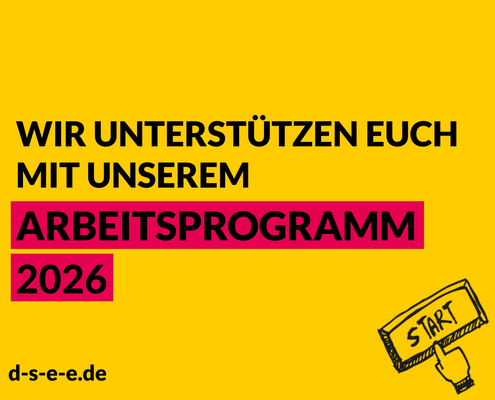 Wir unterstützen euch mit unserem Arbeitsprogramm 2026