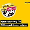 Slider für das Förderprogramm "action!" Grafik und Text: "Globale Ziele lokale action!" "Jetzt Förderung für Bildungsaktionen sichern!". Das Bildelement ist ein Globus