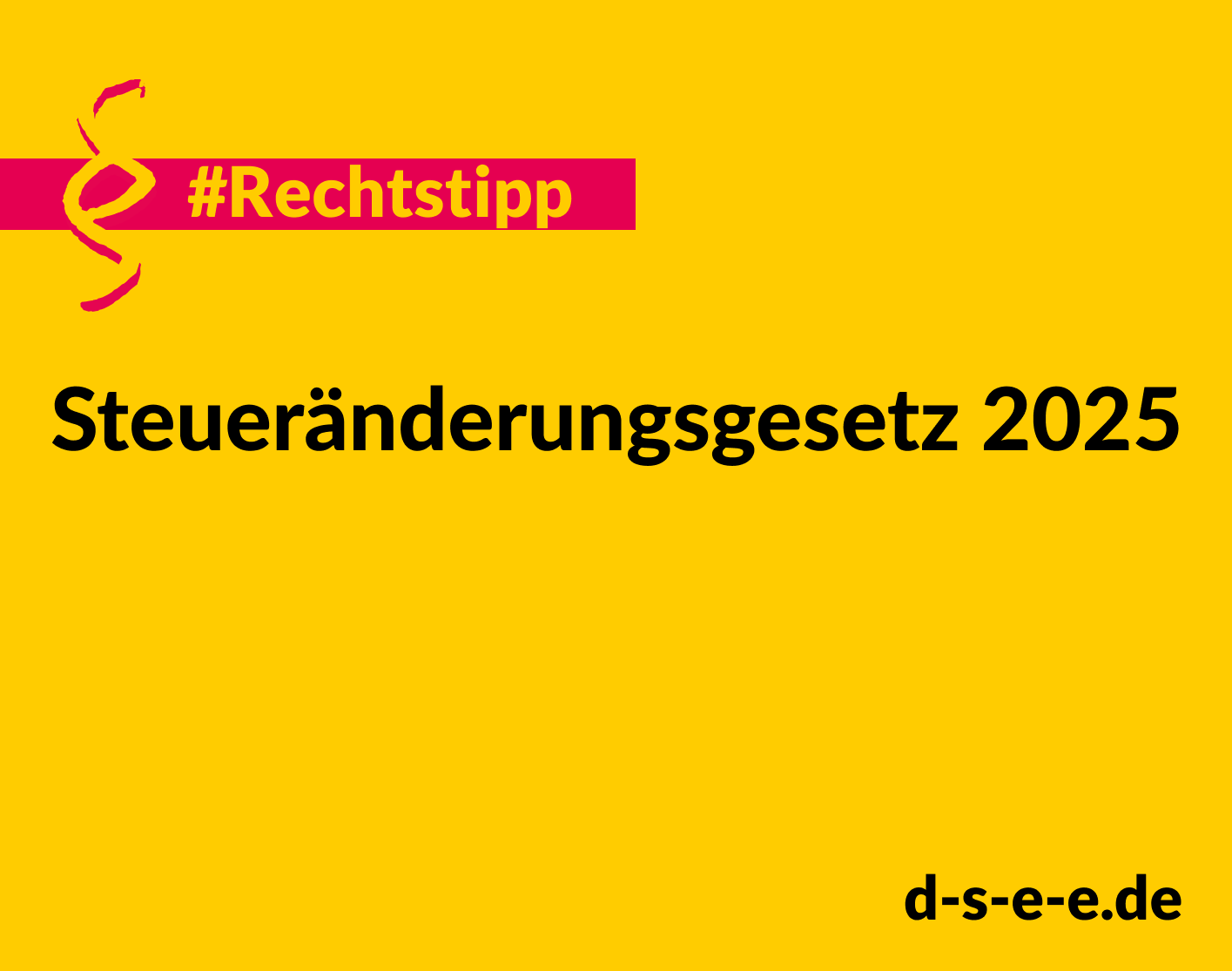 251218_Rechtstipp_1415x1115 Grafik mit Text: Rechtstipp: Steueränderungsgesetz 2025