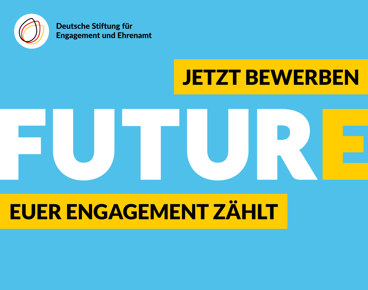 Grafik mit dem Logo der DSEE und dem Text: Jetzt bewerben. FuturE. Euer Engagement zählt