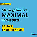 Text: DSEE informiert: Mikro gefördert. Maximal unterstützt. 26. JAN, 17:00–18:15 Uhr