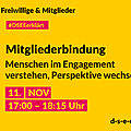 Grafik mit dem Text: DSEE erklärt Freiwillige und Mitglieder: Menschen im Engagement verstehen, Perspektive wechseln. 11. NOV, 17:00–18:15 Uhr. d-s-e-e.de