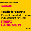 DSEE erklärt Freiwillige und Mitglieder: Perspektive wechseln – Menschen im Engagement verstehen . 11. NOV, 17:00–18:15 Uhr. d-s-e-e.de