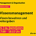 Grafik mit dem Text: DSEE erklärt Management und Organisation: Wissensmanagement – Wissen bewahren und weitergeben. 25./26. Nov 17:00–18:15 Uhr. d-s-e-e.de