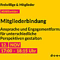 DSEE erklärt Freiwillige und Mitglieder: Mitgliederbindung – Ansprache und Engagementformate für unterschiedliche Perspektiven gestalten. 12. NOV, 17:00–18:15 Uhr. d-s-e-e.de