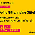 #DSEEerklärt Rechtsgrundlagen: Deine Güte, meine Güte? Vergütungen und Sozialversicherung im Verein, 1. Oktober von 17:00 - bis 18:15 Uhr