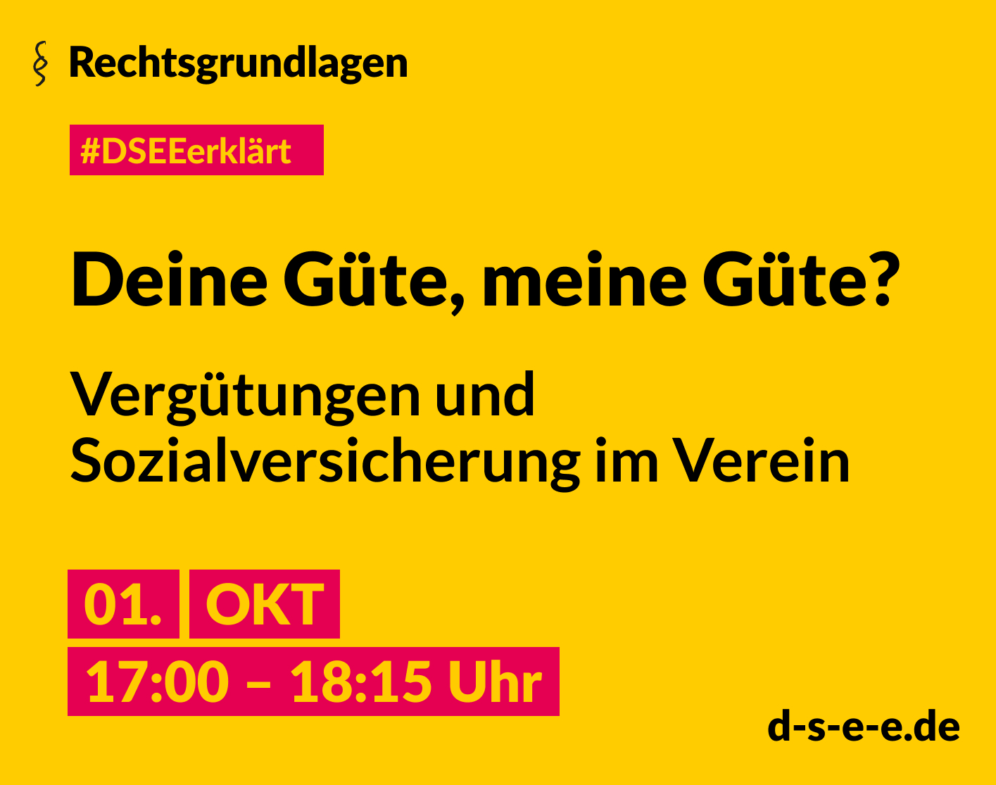 #DSEEerklärt Rechtsgrundlagen: Deine Güte, meine Güte? Vergütungen und Sozialversicherung im Verein, 1. Oktober von 17:00 - bis 18:15 Uhr