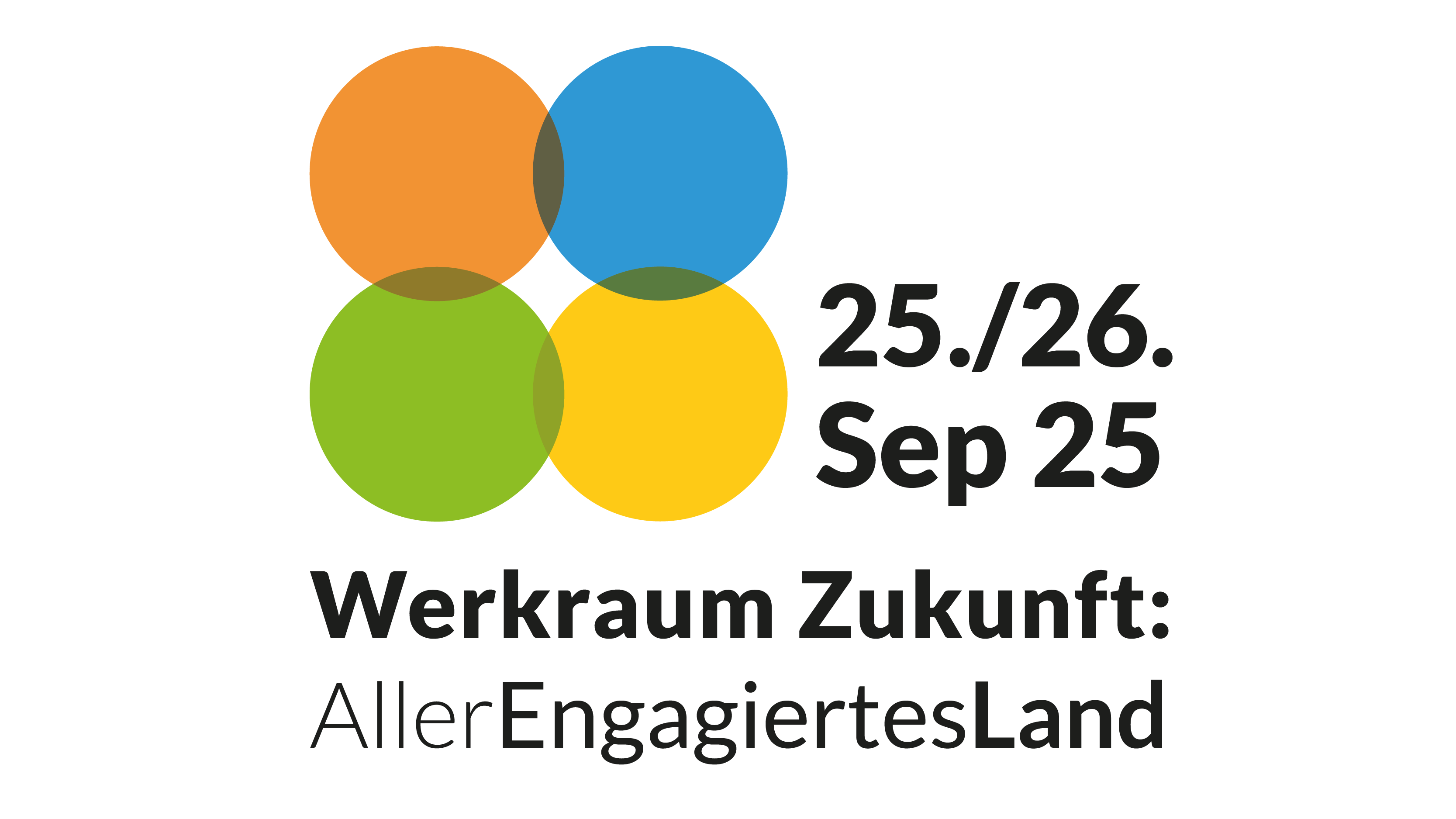 25./26. Sep 25 Werkraum Zukunft: AllerEngagiertes Land.