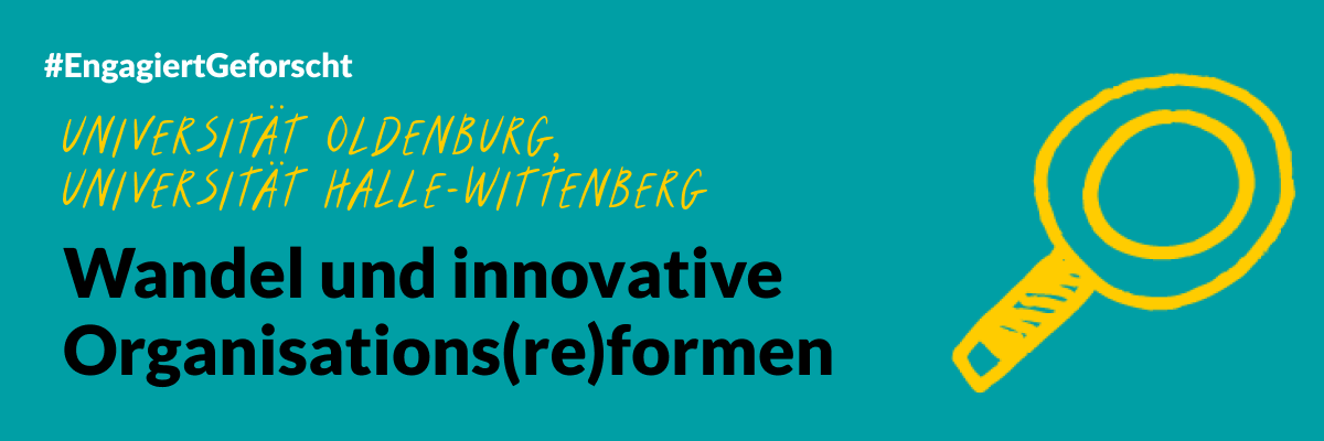 Headergrafik mit dem titel: Wandel im individuellen Engagement sowie neue und innovative Organisations(re)formen