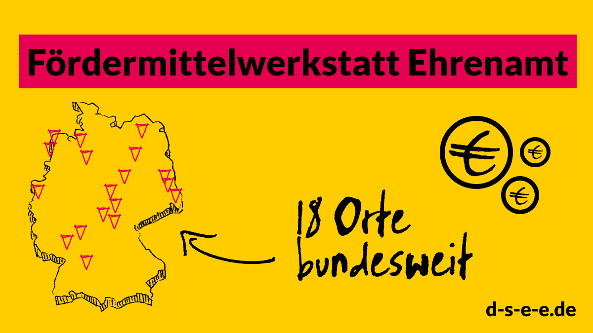 Grafik mit einer Deutschlandkarte und dem Text: Fördermittelwerkstatt Ehrenamt. 18 Orte bundesweit.