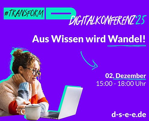 Grafik mit dem Logo von transform_D und der aufschrift: Digitaltalkonferenz 25. Aus wissen wird Wandel. Am 2. Dezember von 15 bis 18 Uhr