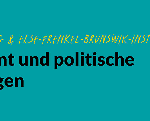 Grafik mit türkisfarbenem Hintergrund. Oben links steht der Hashtag ‚EngagiertGeforscht‘. Darunter in gelber Handschrift: ‚Universität Leipzig & Else-Frenkel-Brunswik-Institut‘. In großer schwarzer Schrift steht: ‚Engagement und politische Einstellungen‘. Unten links befindet sich ein gelber Kasten mit dem Wort ‚Studienbericht‘ in schwarzer Handschrift. Rechts ist eine gelb gezeichnete Glühbirne als Symbol für Idee oder Erkenntnis