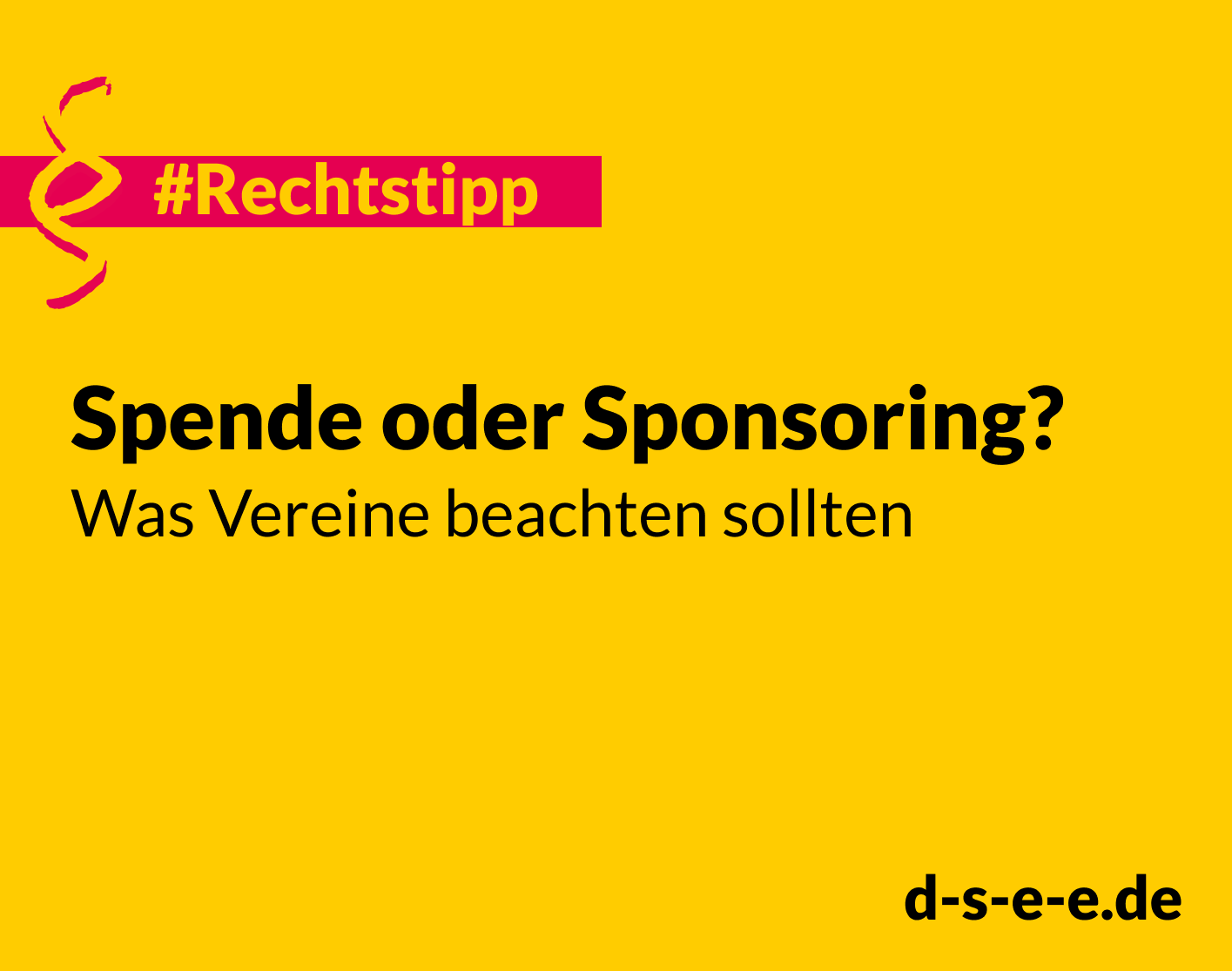251218_Rechtstipp_SpendeSponsoring1415x1115 (3) Grafik mit Text: Rechtstipp: Spende oder Sponsoring? - Was Vereine beachten sollten