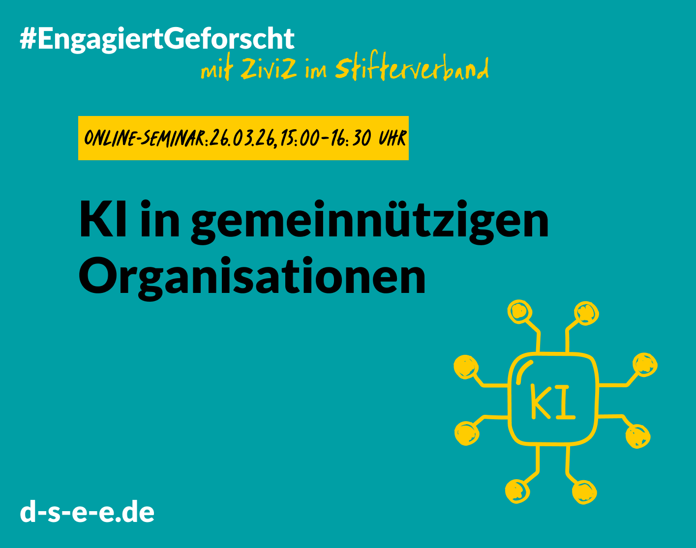 Grafik zum Online-Seminar ‚KI in gemeinnützigen Organisationen‘ am 26.03.2026. Türkiser Hintergrund mit gelber KI-Illustration.