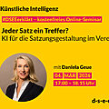 Gelbe Veranstaltungsgrafik zum kostenlosen Online-Seminar „#DSEEerklärt – Künstliche Intelligenz“. Titel: „Jeder Satz ein Treffer? KI für die Satzungsgestaltung im Verein“. Referentin: Daniela Geue. Termin: 4. März 2026, 17:00–18:15 Uhr. Porträtfoto einer Frau im Business-Outfit. Website: d-s-e-e.de.