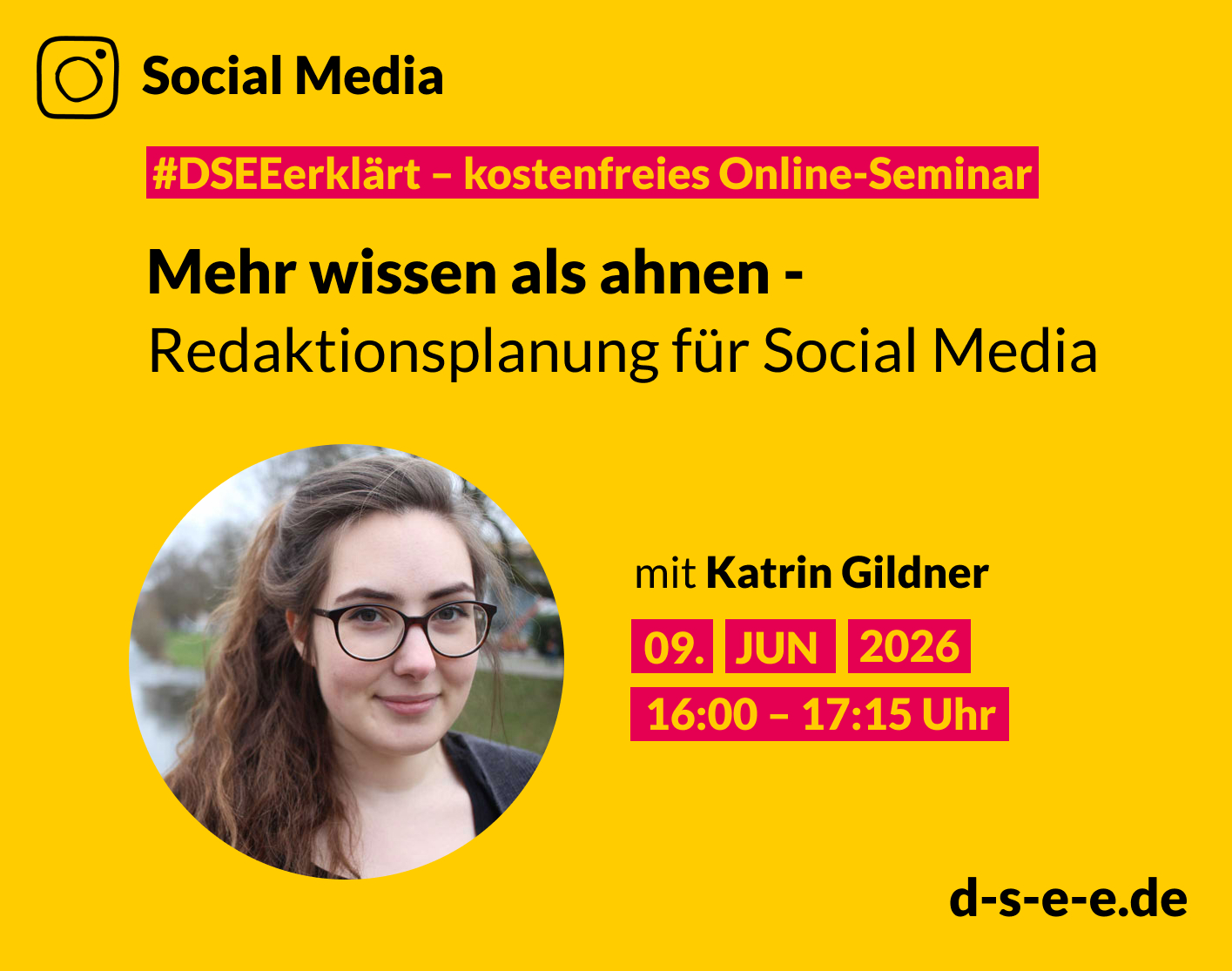 Grafik zum kostenlosen Online-Seminar „Redaktionsplanung für Social Media“ am 9. Juni 2026, 17:00-18:15 Uhr mit Referentin Katrin Gildner.